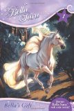 Bella's Gift (Bella Sara, Book 1) by Brown, Felicity (2008) Paperback