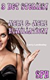 SPH: More and More Humiliation (Three Hot Stories)