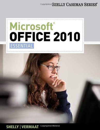 By Gary B. Shelly - Microsoft¶© Office 2010: Essential (1st Edition)