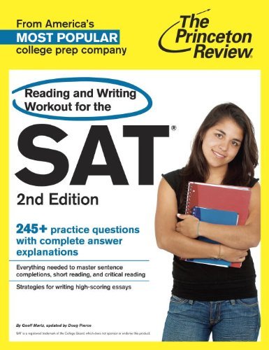 By Princeton Review - Reading and Writing Workout for the SAT, 2nd Edition (College Test Preparation) (2 Updated) (5/22/11)