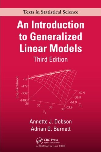 By Annette J. Dobson - An Introduction to Generalized Linear Models, Third Edition (Chapman & Hall/CRC Texts in Statistical Science) (3rd Edition) (5.7.2008)