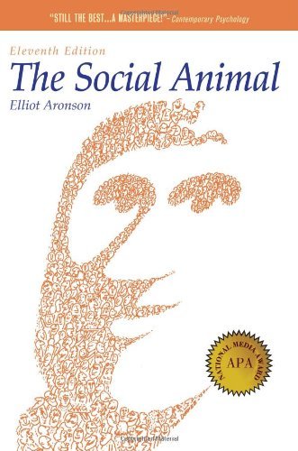 By Elliot Aronson - The Social Animal (11th edition) (8/24/11)