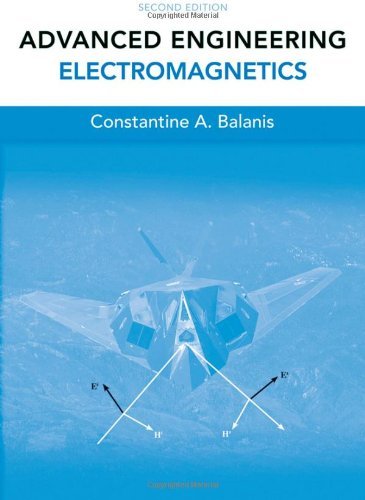 By Constantine A. Balanis - Advanced Engineering Electromagnetics (2nd Edition) (12/25/11)