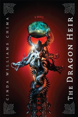 By Cinda Williams Chima - Dragon Heir, The (Heir Chronicles) (Reprint) (9/29/09)