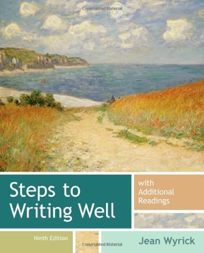 By Jean Wyrick - Steps to Writing Well with Additional Readings (9th Edition) (12.2.2012)