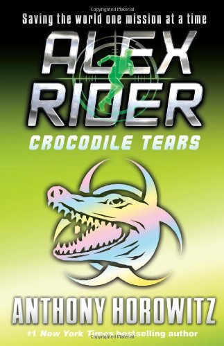 By Anthony Horowitz - Crocodile Tears (Alex Rider Adventures) (Reprint) (10/17/10)