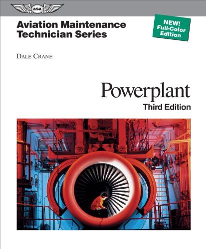 By Dale Crane - Aviation Maintenance Technician: Powerplant (3rd Revised edition) (1/18/12)