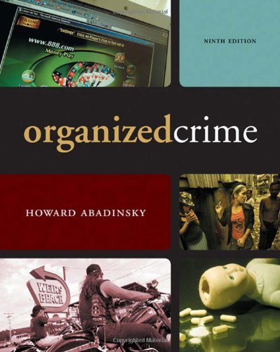 By Howard Abadinsky - Organized Crime (9th Edition) (12/28/08)