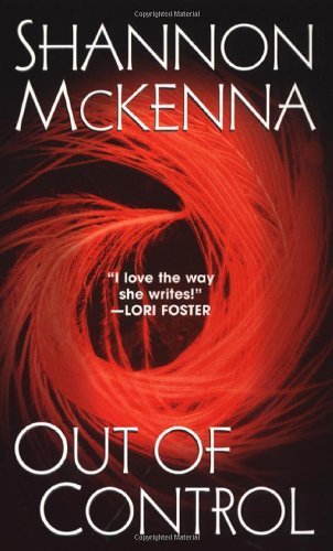 By Shannon Mckenna - Out Of Control (New edition)
