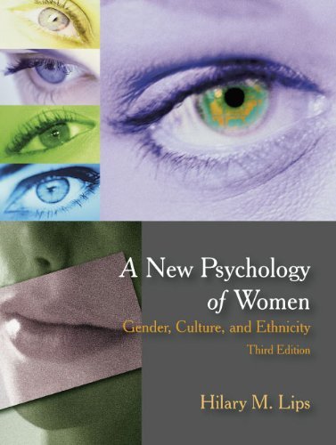 By Hilary M. Lips - A New Psychology of Women: Gender, Culture and Ethnicity (3rd Edition) (5/31/10)