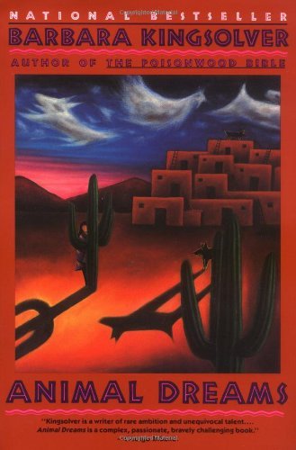 By Barbara Kingsolver - Animal Dreams (10/26/03)