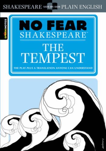 By John Crowther - No Fear Shakespeare: "The Tempest" (Sparknotes No Fear Shakespeare) (10/19/04)