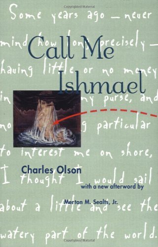 By Charles Olson - Call Me Ishmael (Reprint) (9/30/97)