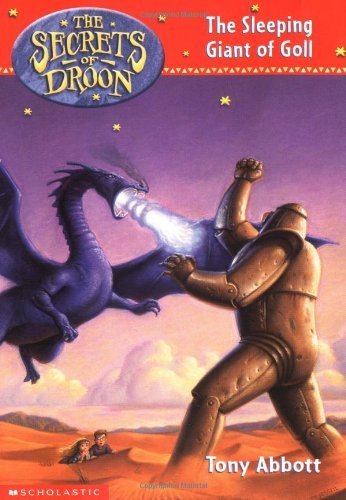 By Tim Jessell - Secrets of Droon #6: The Sleeping Giant of Goll (1.2.2000)