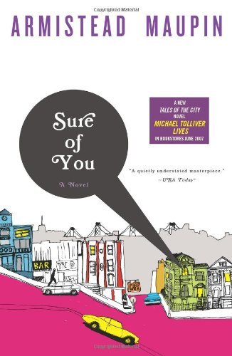 By Armistead Maupin - Sure of You (Tales of the City Series) (4/29/07)