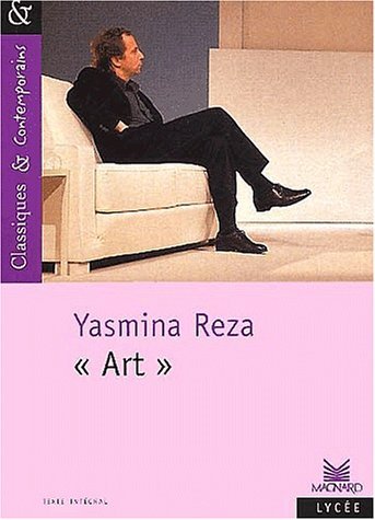 By Yasmina Reza - Art (10.12.2011)