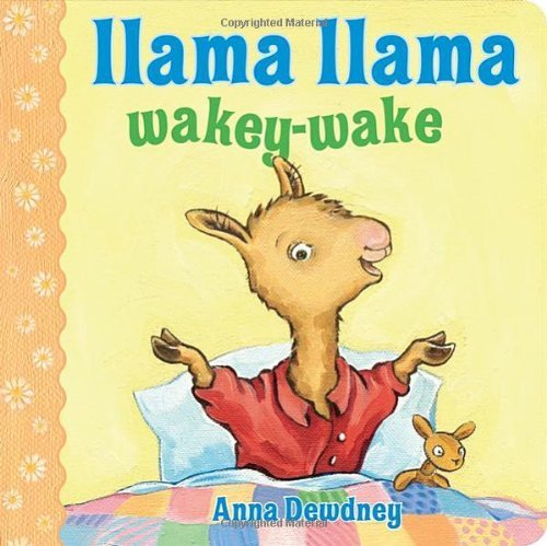 By Anna Dewdney - Llama Llama Wakey-Wake (Brdbk) (12.11.2011)