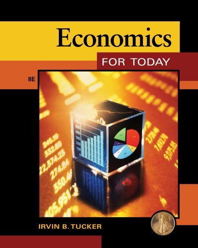 By Irvin B. Tucker - Economics for Today (8th Edition) (11/28/12)