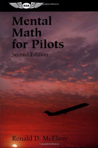 By Ronald D. McElroy - Mental Math for Pilots: A Study Guide (Professional Aviation) (2nd Revised edition) (8.2.2004)