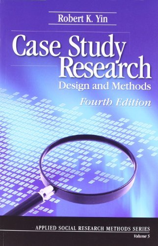 By Robert K. Yin - Case Study Research: Design and Methods (Applied Social Research Methods) (Fourth Edition) (11/29/08)