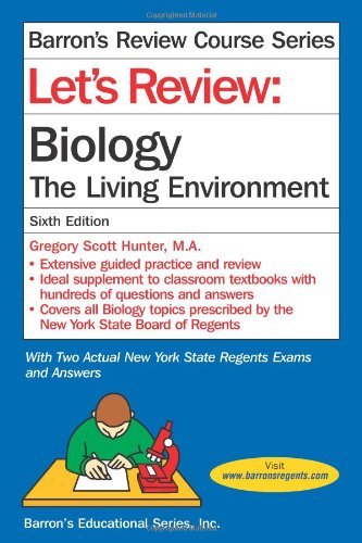 By Gregory Scott Hunter - Let's Review: Biology, the Living Environment (Barron's Review Course) (6 Revised) (10/16/13)