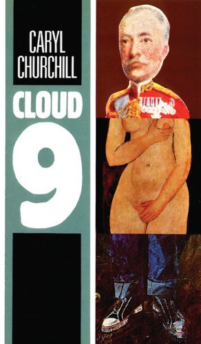 By Caryl Churchill - Cloud 9 (3/16/95)