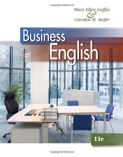 By Mary Ellen Guffey - Business English (with MEGUFFEY.COM Printed Access Card) (11th Edition) (12.2.2012)