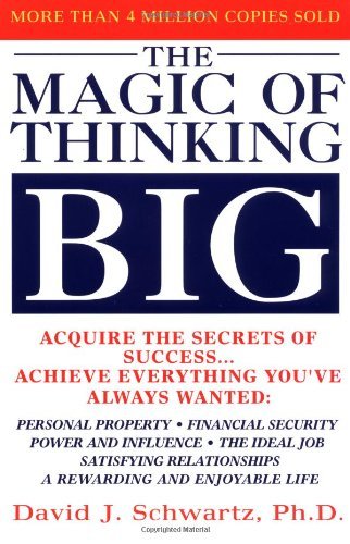 By David Schwartz - The Magic Of Thinking Big (1st Edition) (3.3.1987)