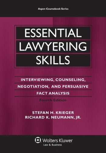 By Stefan H. Krieger - Essential Lawyering Skills: Interviewing, Counseling, Negotiation, and Persuasive Fact Analysis [With Access Code] (4th Edition) (2.5.2011)