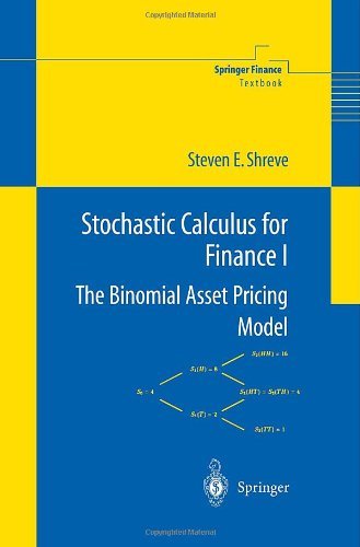 By Steven Shreve - Stochastic Calculus for Finance I: The Binomial Asset Pricing Model (Springer Finance / Springer Finance Textbooks) (6/29/05)