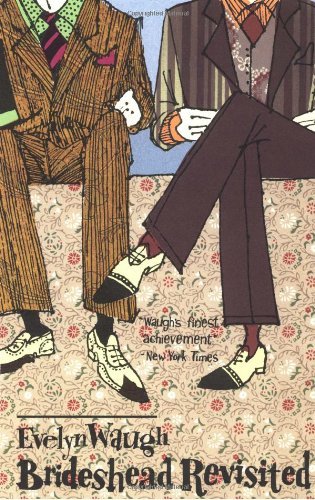By Evelyn Waugh - Brideshead Revisited (8/16/99)