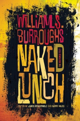 By William S. Burroughs Jr. - Naked Lunch (Reprint) (6/16/13)
