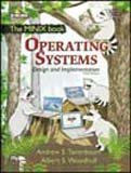By TANENBAUM ANDREW S - Operating Systems: Design And Implementation (The MINIX book) (3rd) (12.2.2005)