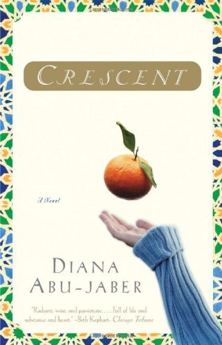 By Diana Abu-Jaber - Crescent: A Novel (4/17/04)