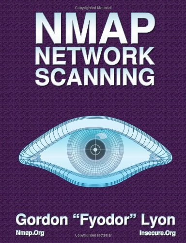 By Gordon Lyon - Nmap Network Scanning: The Official Nmap Project Guide to Network Discovery and Security Scanning (12.2.2008)