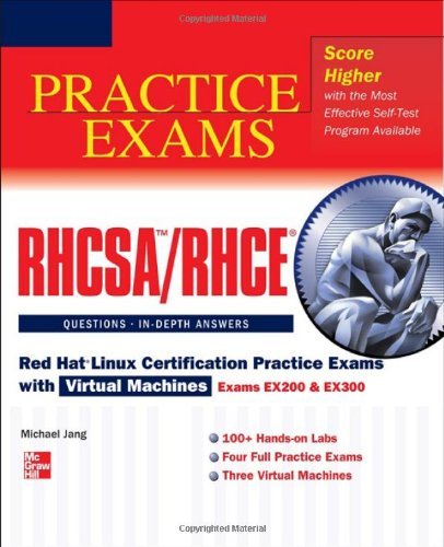 By Michael Jang - RHCSA/RHCE Red Hat Linux Certification Practice Exams with Virtual Machines (Exams EX200 & EX300) (Book & DVD) (Pap/DVD) (10.2.2012)