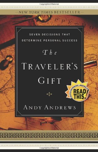 Book Cover By Andy Andrews - The Travelers Gift: Seven Decisions that Determine Personal Success (4.2.2005)