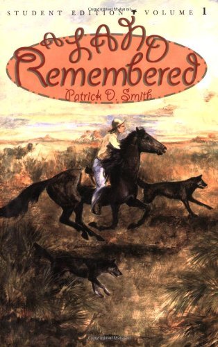By Patrick D. Smith - Land Remembered Vol 1 (Student) (2/13/01)