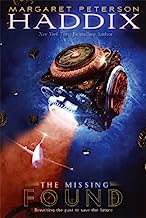 By Margaret Peterson Haddix - Found (Missing (Quality)) (Reprint) (3/22/09)