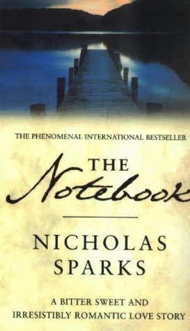 By Nicholas Sparks - The Notebook (9.1.1996)