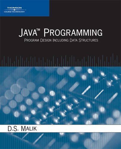 By D. S. Malik - Java Programming: Program Design Including Data Structures (Pap/Cdr) (8.6.2005)