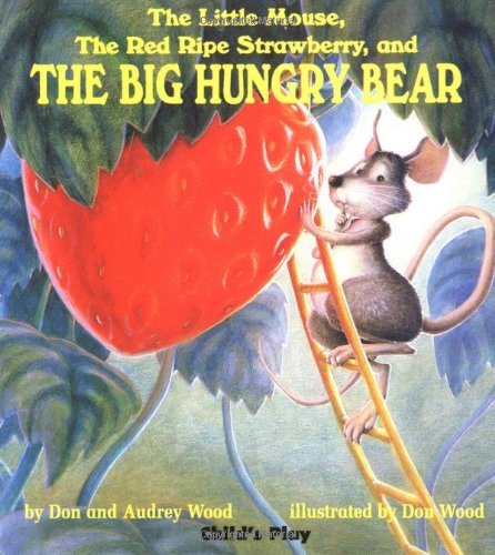 By Don Wood - BIG HUNGRY BEAR BOARD BOOK (1st Edition) (10.2.2002)