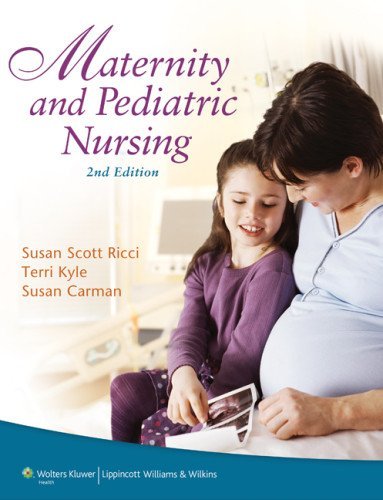 By Susan Scott Ricci - Maternity and Pediatric Nursing (Point (Lippincott Williams & Wilkins)) (2nd Revised edition) (9.1.2012)