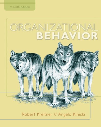 By Robert Kreitner - Organizational Behavior (9th Edition) (10.2.2009)