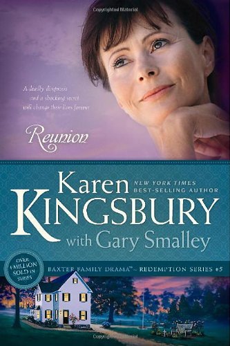 By Karen Kingsbury - Reunion Revised Edition (Redemption (Karen Kingsbury)) (8.2.2009)