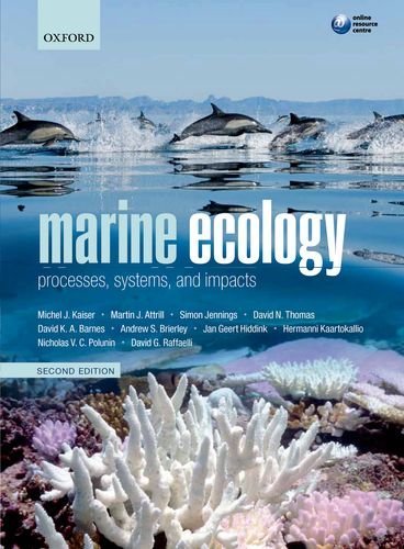 By Michel J. Kaiser - Marine Ecology: Processes, Systems, and Impacts (2nd Edition) (7/26/11)