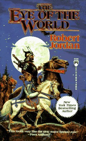By Robert Jordan - The Eye of the World: Book One of 'The Wheel of Time' (1st Edition) (10/16/90)