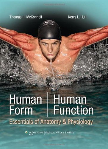 By Thomas H. McConnell - Human Form, Human Function: Essentials of Anatomy and Physiology (North American ed) (9/29/10)
