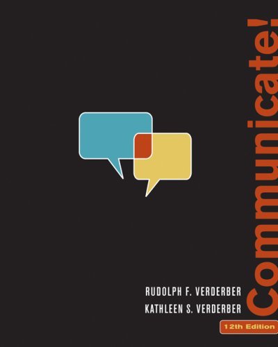 By Rudolph F. Verderber - Communicate! (12th Edition) (1/24/07)