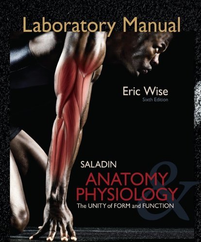 By Eric Wise - Laboratory Manual for Anatomy & Physiology (6th Edition) (1.12.2011)